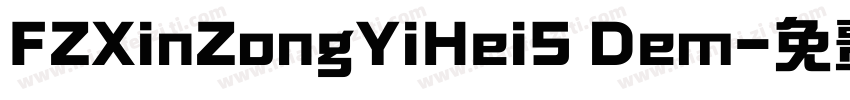 FZXinZongYiHeiS Dem字体转换